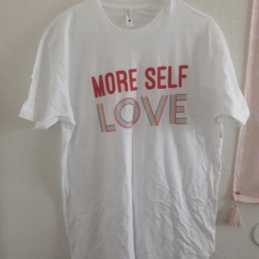 More Self Love Tshirt